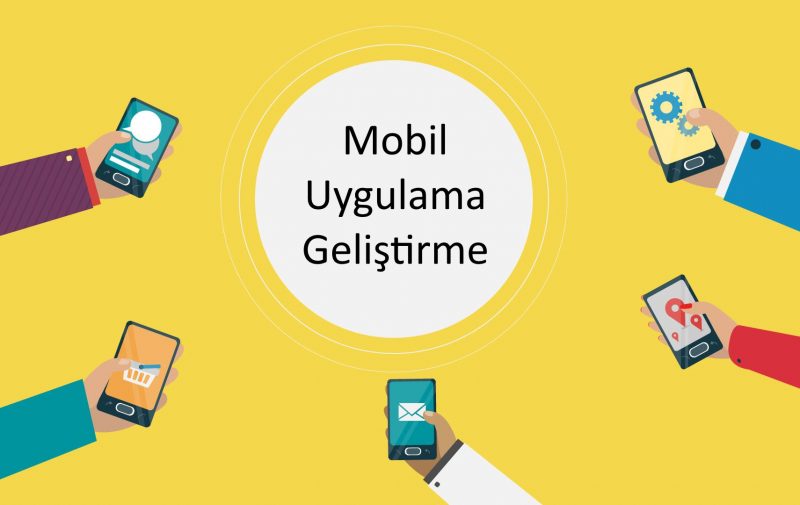 Mobil Uygulama Geliştirme